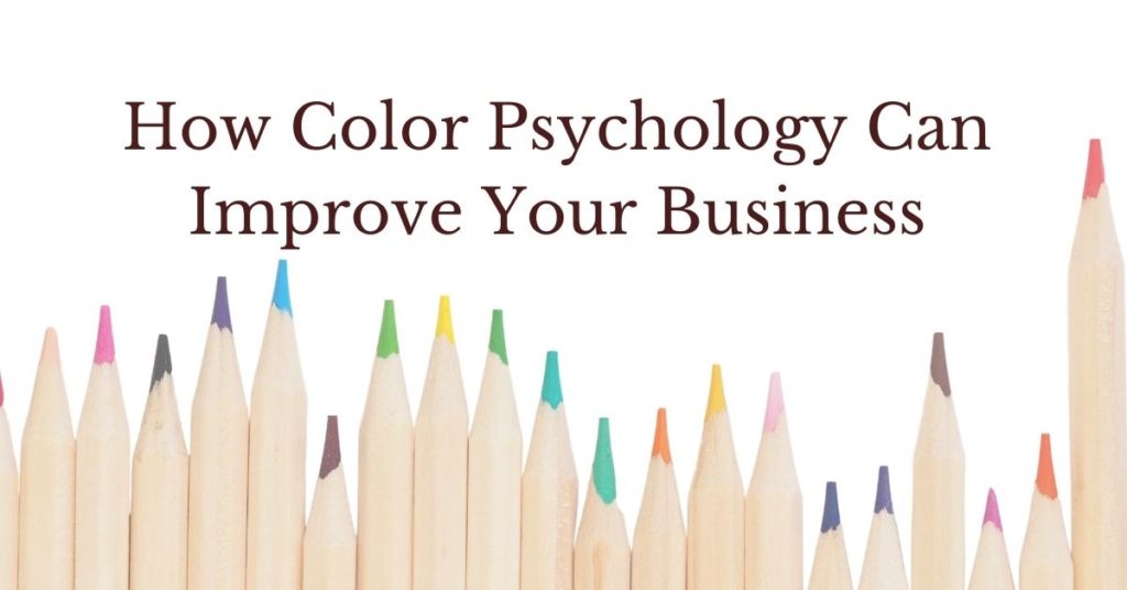 Color psychology in your business | A&M Digital Design | Website design