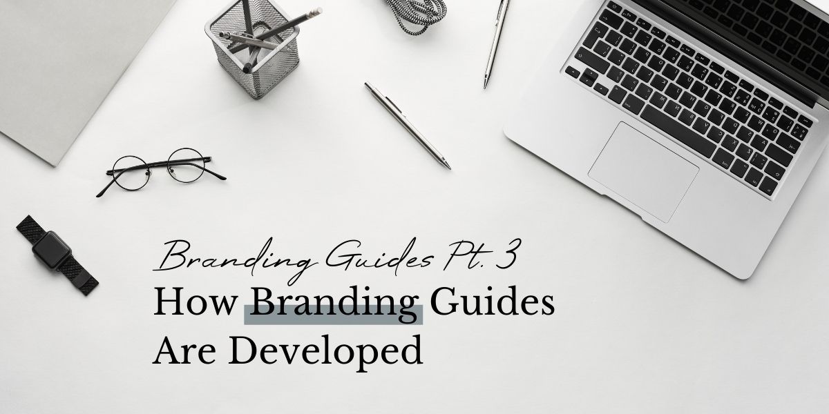 How Branding Guides are Developed | A&M Digital Design