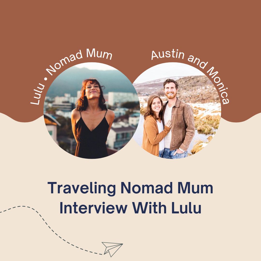 Digital Nomad Mom | Lulu