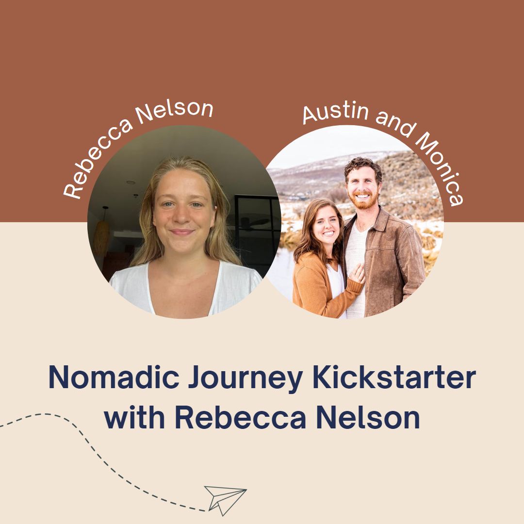 Nomadic Journey Kickstarter with Rebecca Nelson