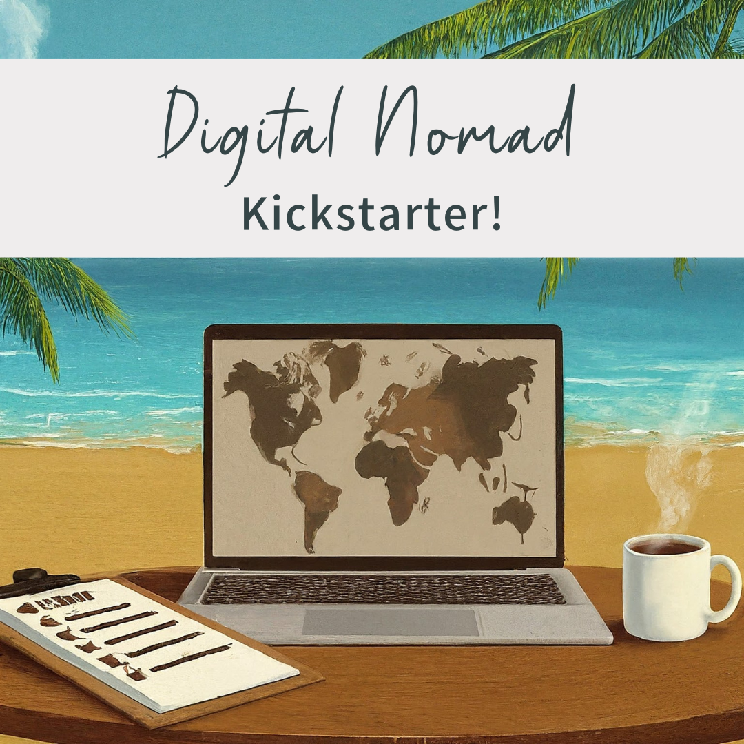 Digital Nomad Kickstarter | Austin and Monica